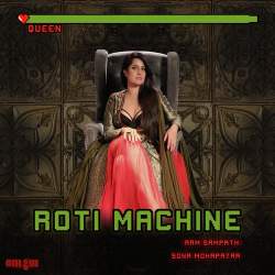 Roti Machine Official Audio