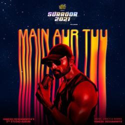 Main Aur Tuu Official Audio