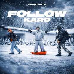 Follow Karo Official Audio