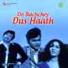 Do Bachchey Dus Haath 1972