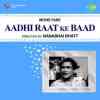 Aadhi Raat Ke Baad 1965