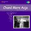 Chand Mere Aaja 1960