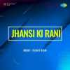 Jhansi Ki Rani 1953