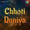 Chhoti Duniya 1953