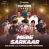 Mere Sarkaar (feat. Ali Brothers, Raj Pandit And Shivam Bhardwaj)