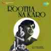 Rootha Na Karo 1970