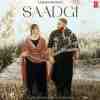 Saadgi - Savi Kahlon Official Audio