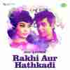 Rakhi Aur Hathkadi 1972
