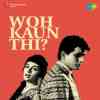 Woh Kaun Thi 1964