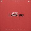 I Loved You 2025 Official Soundtrack