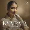 Kya Pata Official Audio