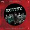 Kuttey Official Audio