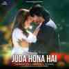 Juda Hona Hai Official Audio