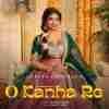 O Kanha Re Official Audio