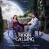 Moon Calling Official Audio