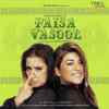 Paisa Vasool (Male Version) Official Audio