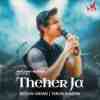 Theher Ja Official Audio