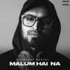 Malum Hai Na 2021