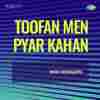 Toofan Men Pyar Kahan 1966