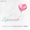 Zehnaseeb Official Audio