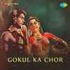 Gokul Ka Chor 1959