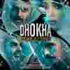 Dhokha Round D Corner 2022
