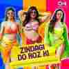 Zindagi Do Roz Ki