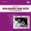 Anjaan Hai Koi 1969