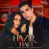 Hazir Hai Official Audio