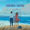Gehra Ishq