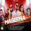 Haseena Na Na Na Official Audio