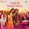 Angreji Rangrasiya Official Audio