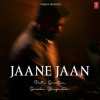 Jaane Jaan Official Audio