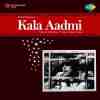 Kala Aadmi 1960