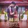 Jab Jab Baarish Official Audio