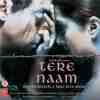 Tere Naam (Sad) Official Audio