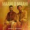 Maahi O Maahi Official Audio