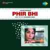 Phir Bhi 1971