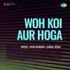 Main Wohi Hoon Jo Dekhte Ho Tum Official Audio