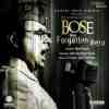 Bose - The Forgotten Hero 2004