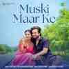 Muski Maar Ke