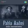 Pahla Aadmi 1950