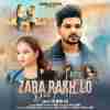 Zara Rakh Lo Dil Pe Haath