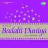 Is Badalti Duniya Mein Official Audio