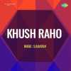 Khush Raho 1949