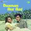 Daaman Aur Aag 1973