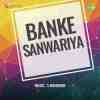 Banke Sanwariya 1962