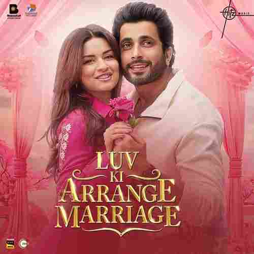 Luv Ki Arrange Marriage 2024