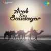 Arab Ka Saudagar 1956