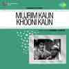 Mujrim Kaun Khooni Kaun 1965